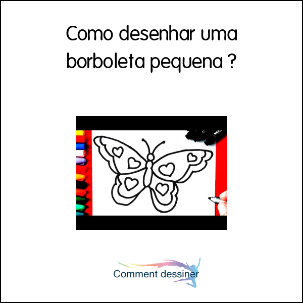 Como desenhar uma borboleta pequena